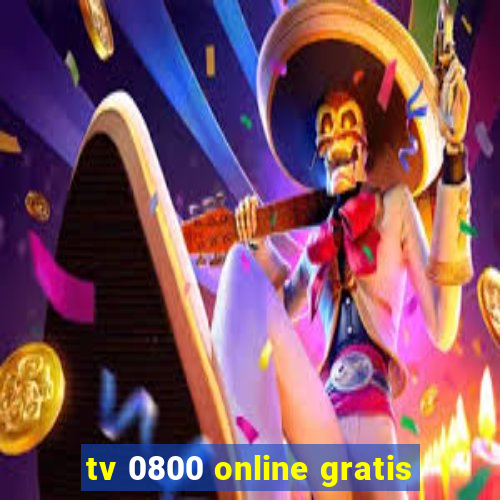 tv 0800 online gratis